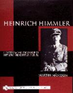 17905 - Mansson, M. - Heinrich Himmler. A Photographic Chronicle of Hitler's Reichsfuehrer-SS