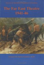 17940 - Farndale, M. - History of Royal Regiment of Artillery. Far East theatre 1941-46