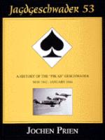 18242 - Prien, J. - Jagdgeschwader 53. A history of the 'Pik As' Geschwader Vol 2 May 1942 - Jan 1944