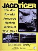 18247 - Devey, A. - Jagdtiger Vol 1: Technical History
