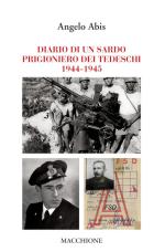 18264 - Abis, A. - Diario di un Sardo prigioniero dei tedeschi 1944-1945