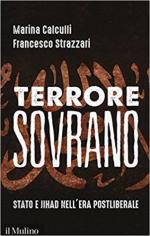 18436 - Calculli-Strazzari,  - Terrore sovrano. Stato e Jihad nell'era postliberale