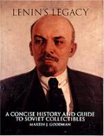 18465 - Goodman, M. - Lenin's legacy. A concise history and guide to soviet collectibles