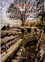 18510 - Goglio-Pisoni, F.-M. - Di qui non si passa. Alpini d'Italia