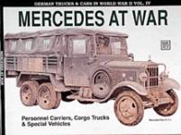 18813 - Frank, R. - Mercedes at War. Personnel Carriers, Cargo Trucks and Special Vehicles (German trucks and cars in WWII Vol IV)