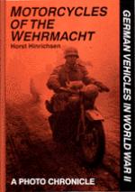 19005 - Hinrichsen, H. - Motorcycles of the Wehrmacht. A Photo Chronicle