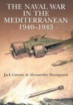 19151 - Greene-Massignani, J.-A. - Naval War in the Mediterranean 1940-1943 (The)