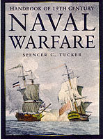 19156 - Tucker, S.C. - Naval warfare. Handbook of 19th century