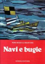 19161 - Lo Martire, N.B. - Navi e bugie