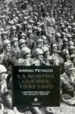 19275 - Petacco, A. - Nostra guerra 1940-1945 (La)