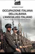 19348 - Notaro, D. - Occupazione italiana dell'Albania. L'Anschluss italiano