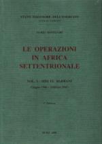 19369 - Montanari, M. - Operazioni in Africa Settentrionale Vol I: Sidi el Barrani (Le)