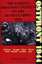 19414 - Buchner, A. - Ostfront 1944. The German defensive Battles on the Russian Front 1944
