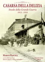 19435 - Pascoli, M. - Casarsa della Delizia. Snodo della Grande Guerra 1915-1918