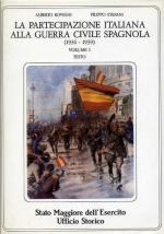 19574 - Rovighi, S. - Partecipazione italiana alla Guerra Civile Spagnola Vol I - Tomi I e II (La)