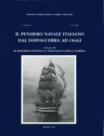 19625 - Giorgerini-Nassigh, G.-R. - Pensiero navale italiano dal dopoguerra ad oggi Vol III: Il pensiero politico e strategico della Marina