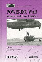 19756 - Foxton, P. - Powering War. Modern Land Forces Logistics