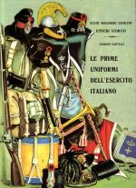 19782 - Cantelli, G. - Prime uniformi dell'Esercito Italiano (Le)