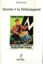 19847 - Koerber, W. - Questa e' la Hitlerjugend