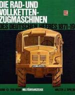 19863 - Spielberger, W. - Rad- und Vollketten Zugmaschinen des deutschen Heeres