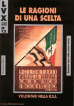 19879 - Zucconi, E. - Lux 12: Le ragioni di una scelta. Volontari nella RSI