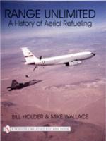 19883 - Holder, B. et al. - Range Unlimited. A History of aerial refuelling