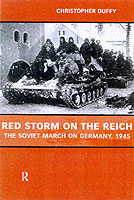 19911 - Duffy, C. - Red storm on the Reich. The soviet march on Germany 1945