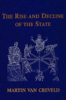 20007 - Van Creveld, M. - Rise and decline of the state (The)