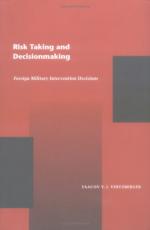 20009 - Vertzberger, Y. Y. I. - Risk Taking and Decisionmaking: Foreign Military Intervention Decisions