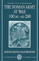20042 - Goldsworthy, A.K. - Roman Army at War 100 BC - 200 AD