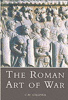 20045 - Gilliver, C.M. - Roman Art of War (The)