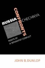 20096 - Dunlop, J.B. - Russia confronts Chechnya