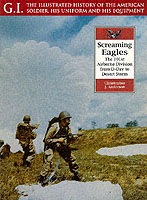 20205 - Anderson, C.J. - Screaming Eagles. The 101st Airborne Div. from D-Day to desert Storm - GI 22