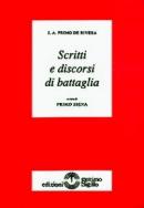 20206 - Primo de Rivera, J.A. - Scritti e discorsi di battaglia