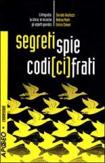 20247 - AAVV,  - Segreti Spie Codici Cifrati