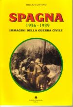 20410 - Contino, T. - Spagna 1936-1939. Immagini della guerra civile