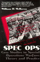 20422 - McRaven, W. - Spec Ops. Case Studies in Special Operations Warfare: Theory and Practice