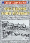 20449 - Di Martino, B. - Spie italiane contro forti austriaci