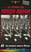 20466 - Serie TerzoReich,  - Storia del Terzo Reich Pt IV: SS - Le guardie nere di Hitler VHS ULTIME COPIE !!!