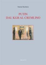 20481 - Baschiera, S. - Putin. Dal KGB al Cremlino
