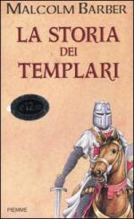 20528 - Barber, M. - Storia dei Templari (La)