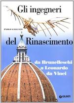 20542 - Galluzzi, P. - Ingegneri del Rinascimento. Da Brunelleschi a Leonardo da Vinci (Gli)