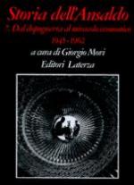 20596 - Mori, G. cur - Storia dell'Ansaldo Vol 7: Dal dopoguerra al miracolo economico 1945-1962