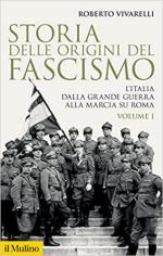 20610 - Vivarelli, R. - Storia delle origini del fascismo. L'Italia dalla grande guerra alla marcia su Roma Vol 1