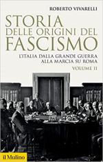 20611 - Vivarelli, R. - Storia delle origini del fascismo. L'Italia dalla grande guerra alla marcia su Roma Vol 2