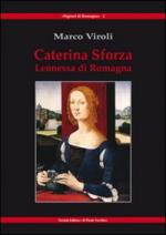 20637 - Viroli, M. - Caterina Sforza Leonessa di Romagna