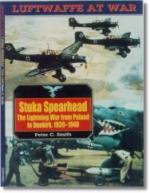 20704 - Smith, P. - Stuka Spearhead. The lightning war from Poland to Dunkirk 1939-40 - Luftwaffe at War 7