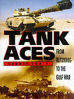 20783 - Forty, G. - Tank aces from blitzkrieg to the gulf