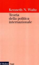 20834 - Waltz, K. - Teoria della Politica Internazionale