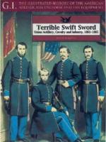 20843 - Langellier, J. - Terrible Swift Sword, Union Artillery, Cavalry and Infantry, 1861-1865 - GI 19